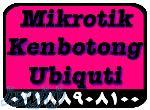 فروش میکروتیک،ubnt،kenbotong،کنبوتونگ و یوبی کیو تی 